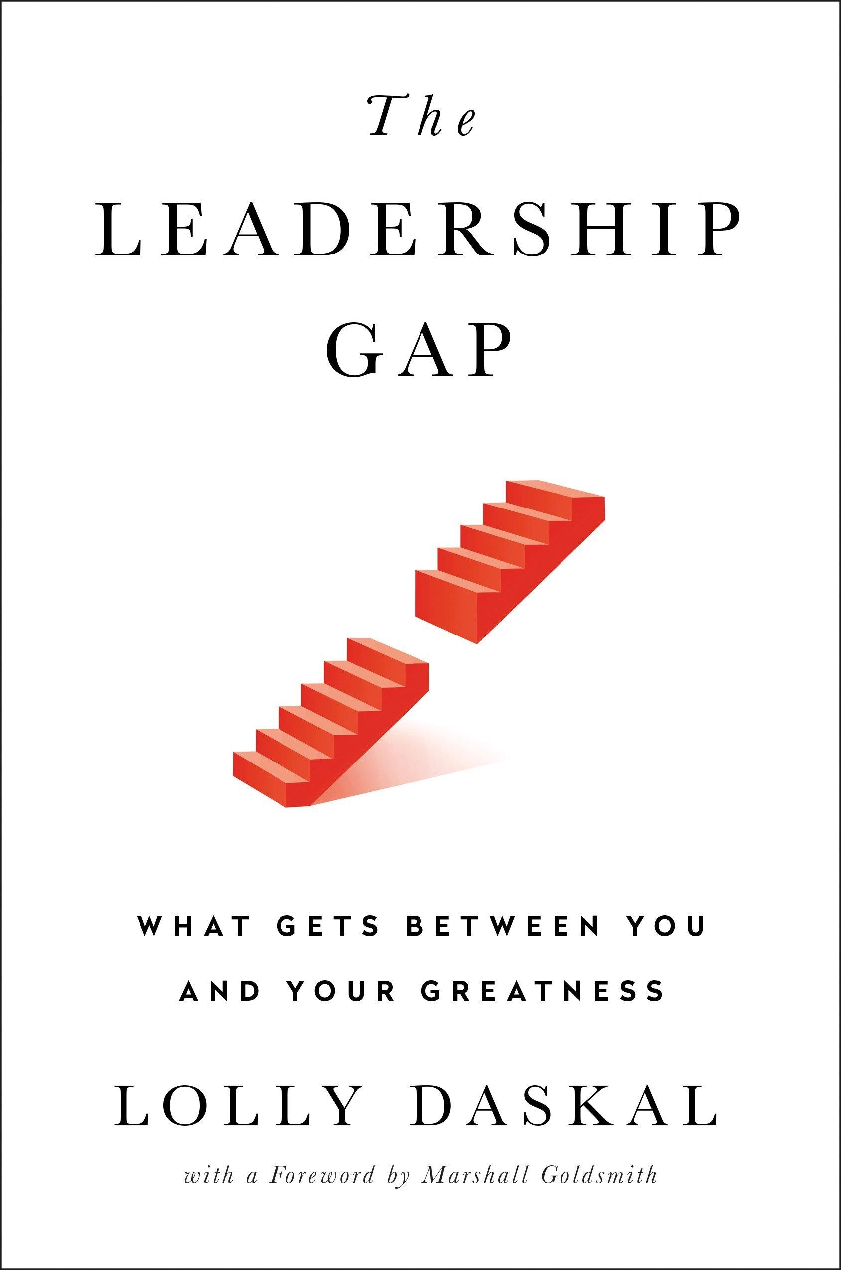 Dare to Lead By Brené Brown, The Leadership Gap [Hardcover] By Lolly Daskal 2 Books Collection Set