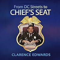 From DC Streets to Chief's Seat From DC Streets to Chief's Seat Paperback Kindle Audible Audiobook