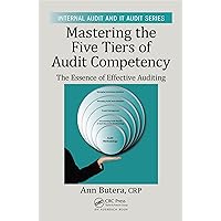 Mastering the Five Tiers of Audit Competency: The Essence of Effective Auditing (ISSN)