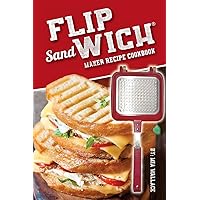 Flip Sandwich® Maker Recipe Cookbook: Unlimited Delicious Copper Pan Non-Stick Stovetop Panini Grill Press Recipes (Panini Press Grill) Flip Sandwich® Maker Recipe Cookbook: Unlimited Delicious Copper Pan Non-Stick Stovetop Panini Grill Press Recipes (Panini Press Grill) Paperback Kindle