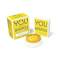 You Are a Badass® Talking Button: Five Nuggets of In-Your-Face Inspiration (RP Minis) You Are a Badass® Talking Button: Five Nuggets of In-Your-Face Inspiration (RP Minis) Paperback