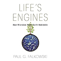 Life's Engines: How Microbes Made Earth Habitable (Science Essentials, 24) Life's Engines: How Microbes Made Earth Habitable (Science Essentials, 24) Paperback Kindle Audible Audiobook Hardcover