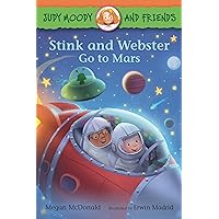 Judy Moody and Friends: Stink and Webster Go to Mars Judy Moody and Friends: Stink and Webster Go to Mars Paperback Kindle Hardcover