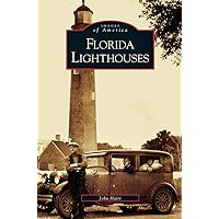 Florida Lighthouses Florida Lighthouses Hardcover Kindle Paperback