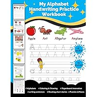 My Alphabet handwriting practice workbook, trace letters workbook for kids: Preschool handwriting practice book, tracing English alphabet letters for kindergarten and preschoolers