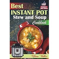 Best Instant Pot Stew and Soup Cookbook: Healthy and Easy Soup and Stew Recipes for Pressure Cooker. (Healthy Instant Pot Cookbook) Best Instant Pot Stew and Soup Cookbook: Healthy and Easy Soup and Stew Recipes for Pressure Cooker. (Healthy Instant Pot Cookbook) Paperback