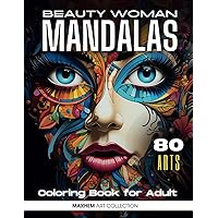 Beauty Woman: Mandalas Faces: Coloring Book for Adults Beauty Woman: Mandalas Faces: Coloring Book for Adults Paperback