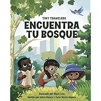 Tiny Travelers Encuentra tu Bosque (Find Your Forest) (Spanish Edition)