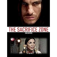 The Sacrifice Zone (The Activist)