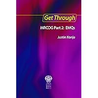 Get Through MRCOG Part 2: EMQs Get Through MRCOG Part 2: EMQs Kindle Hardcover Paperback
