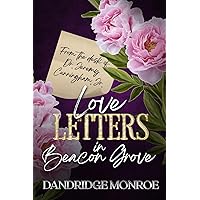 Love Letters in Beacon Grove (The Consortium) Love Letters in Beacon Grove (The Consortium) Paperback Kindle