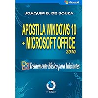 Apostila Do Windows 10 Com Microsoft Office 2010 (Portuguese Edition)