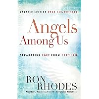 Angels Among Us: Separating Fact from Fiction Angels Among Us: Separating Fact from Fiction Paperback