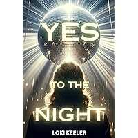 Yes to the Night Yes to the Night Paperback Kindle Hardcover
