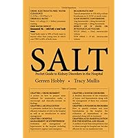 Salt: Pocket Guide to Kidney Disorders in the Hospital
