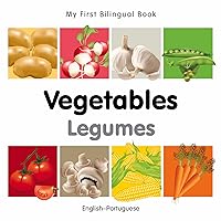 My First Bilingual Book–Vegetables (English–Portuguese) (Portuguese Edition) My First Bilingual Book–Vegetables (English–Portuguese) (Portuguese Edition) Kindle Board book