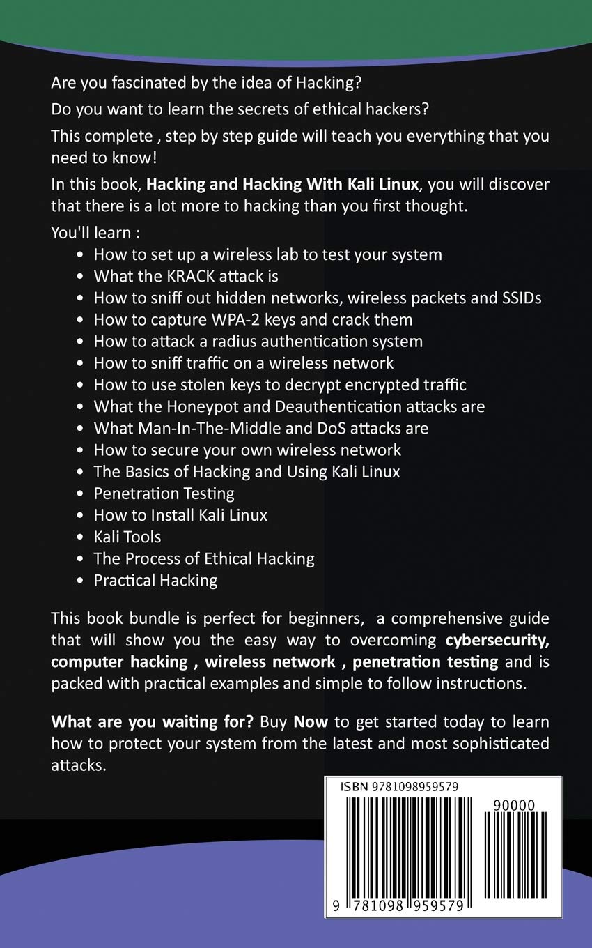 Hacking : A Beginner's Guide to Learn and Master Ethical Hacking with Practical Examples to Computer, Hacking, Wireless Network, Cybersecurity and Penetration Test (Kali Linux)