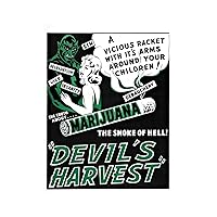 Devils Harvest Marijuana Anti Drugs Poster - Small - Archival Matte - Unframed
