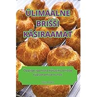 Ülimaalne Brissi Käsiraamat (Estonian Edition)