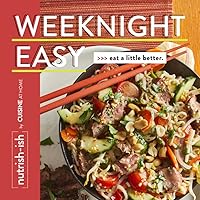 Nutrish-ish by Cuisine at Home: Weeknight Easy