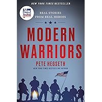 Modern Warriors: Real Stories from Real Heroes Modern Warriors: Real Stories from Real Heroes Hardcover Audible Audiobook Kindle Paperback Audio CD