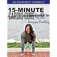 15-Minute Cardio Core 4.0 Workout