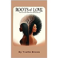 ROOTS of LOVE