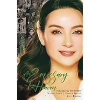 An Emissary from Heaven: Remembering Phi Nhung An Emissary from Heaven: Remembering Phi Nhung Paperback Kindle Hardcover