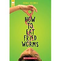 How to Eat Fried Worms (Scholastic Gold) How to Eat Fried Worms (Scholastic Gold) Paperback Audible Audiobook Kindle Library Binding Mass Market Paperback Audio CD