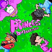 Princess Bubblegum [Explicit] Princess Bubblegum [Explicit] MP3 Music