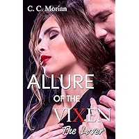 The Lover (Allure of the Vixen) The Lover (Allure of the Vixen) Kindle