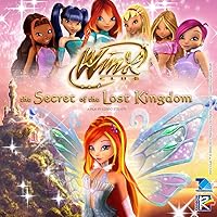 Winx Club - The Secret Of The Lost Kingdom (Original Motion Picture Soundtrack) Winx Club - The Secret Of The Lost Kingdom (Original Motion Picture Soundtrack) MP3 Music