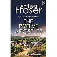 THE TWELVE APOSTLES a gripping British crime mystery full of twists (Detective Webb Murder Mysteries Book 16) THE TWELVE APOSTLES a gripping British crime mystery full of twists (Detective Webb Murder Mysteries Book 16) Kindle Hardcover