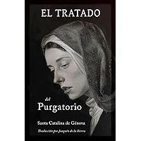 El Tratado del Purgatorio (Spanish Edition)