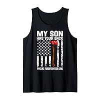 My Son Has Your Back Proud Firefighter Dad Firefighting Tank Top