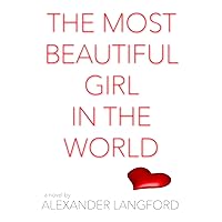 The Most Beautiful Girl in the World The Most Beautiful Girl in the World Kindle Paperback