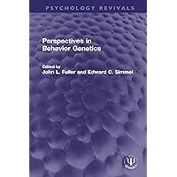 Perspectives in Behavior Genetics (Psychology Revivals) Perspectives in Behavior Genetics (Psychology Revivals) Kindle Hardcover Paperback