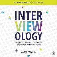 Interviewology: The New Science of Interviewing Interviewology: The New Science of Interviewing Hardcover Audible Audiobook Kindle Audio CD