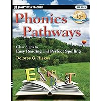 Phonics Pathways: Clear Steps to Easy Reading and Perfect Spelling, 10th Edition Phonics Pathways: Clear Steps to Easy Reading and Perfect Spelling, 10th Edition Paperback Spiral-bound