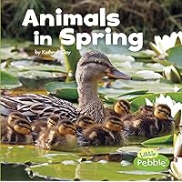 Animals in Spring (Celebrate Spring) Animals in Spring (Celebrate Spring) Paperback Kindle Library Binding Mass Market Paperback