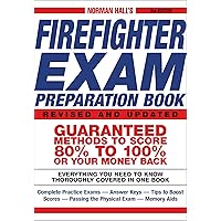 Norman Hall's Firefighter Exam Preparation Book Norman Hall's Firefighter Exam Preparation Book Paperback Kindle