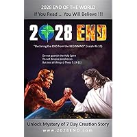 2028 END: Declaring the End from the Beginning 2028 END: Declaring the End from the Beginning Paperback Kindle Audible Audiobook