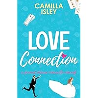 Love Connection: A second chance romance (First Comes Love Book 4) Love Connection: A second chance romance (First Comes Love Book 4) Kindle Audible Audiobook Paperback