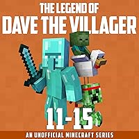 The Legend of Dave the Villager, Books 11–15: Dave the Villager Collections, Book 3 The Legend of Dave the Villager, Books 11–15: Dave the Villager Collections, Book 3 Audible Audiobook Paperback Kindle