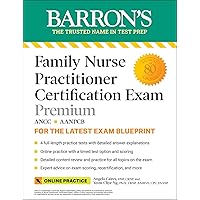 Family Nurse Practitioner Certification Exam Premium: 4 Practice Tests + Comprehensive Review + Online Practice (Barron's Test Prep) Family Nurse Practitioner Certification Exam Premium: 4 Practice Tests + Comprehensive Review + Online Practice (Barron's Test Prep) Paperback Kindle