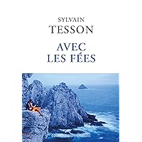 Avec les fées (French Edition) Avec les fées (French Edition) Kindle Paperback Audible Audiobook