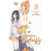Like a Butterfly, Vol. 8 (8) Like a Butterfly, Vol. 8 (8) Paperback Kindle