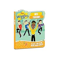 Hey, Tsehay!: A Lift-the-Flap Book with Lyrics! (The Wiggles)