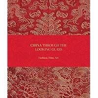 China: Through the Looking Glass China: Through the Looking Glass Paperback