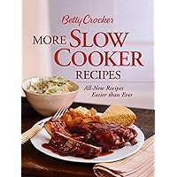 Betty Crocker More Slow Cooker Recipes (Betty Crocker Cooking) Betty Crocker More Slow Cooker Recipes (Betty Crocker Cooking) Spiral-bound Hardcover